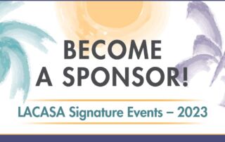 Become a Sponsor - LAC Signature Events 2023