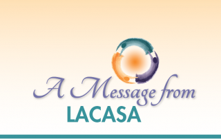 A Message from LACASA